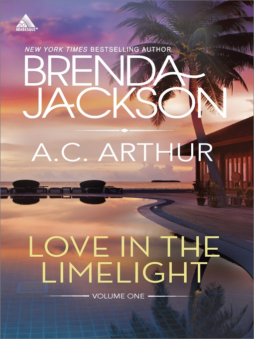 Title details for Love in the Limelight, Volume One by Brenda Jackson - Available